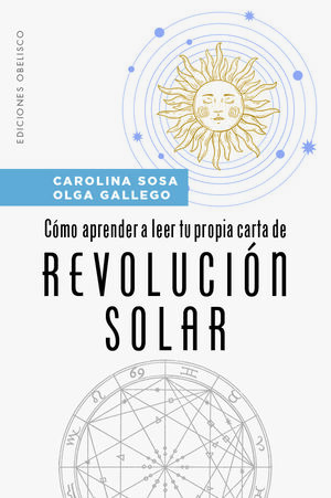 CÓMO APRENDER A LEER TU PROPIA CARTA DE REVOLUCIÓN SOLAR