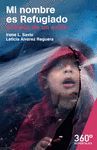MI NOMBRE ES REFUGIADO