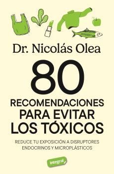 80 RECOMENDACIONES PARA EVITAR LOS TÓXICOS