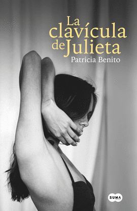 LA CLAVÍCULA DE JULIETA