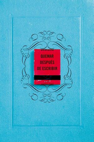 QUEMAR DESPUES DE ESCRIBIR-NUEVO FORMATO