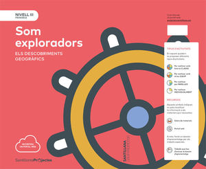 NIVELL III PRI SOM EXPLORADORS. ELS DESCOBRIMENTS GEOGRAFICS