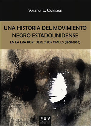 HISTORIA DEL MOVIMIENTO NEGRO ESTADOUNIDENSE EN LA ERA POST DERECHOS CIVILES (19
