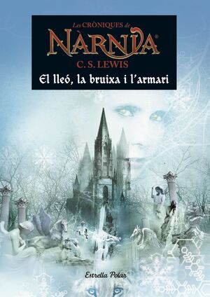 NARNIA 2. EL LLEÓ, LA BRUIXA I L'ARMARI