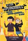 LA LLIGA DELS SUPERNORMALS 2. ULTRA INTEL·LIGENTS... O NO!