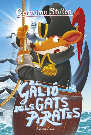 GERONIMO STILTON 8. EL GALIO DELS GATS PIRATES