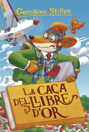 GERONIMO STILTON 71. LA CAÇA DEL LLIBRE D´OR