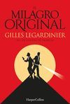 EL MILAGRO ORIGINAL