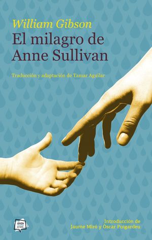 MILAGRO DE ANNE SULLIVAN, EL