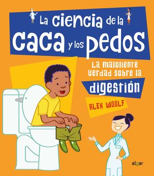 CIENCIA DE LA CACA Y LOS PEDOS, LA