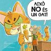 AIXÒ NO ÉS UN GAT!