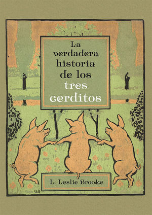 VERDADERA HISTORIA DE LOS TRES CERDITOS, LA