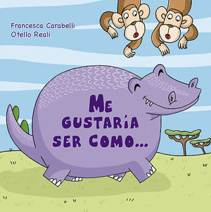 ME GUSTARÍA SER COMO...