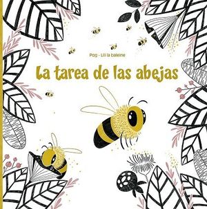 TAREA DE LAS ABEJAS, LA
