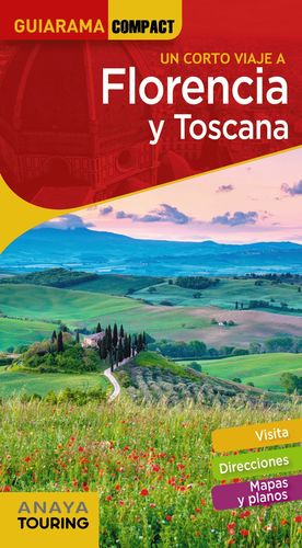 UN CORTO VIAJE A FLORENCIA Y TOSCANA - GUIARAMA COMPACT (2020)