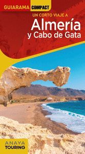 UN CORTO VIAJE A ALMERIA Y CABO DE GATA - GUIARAMA COMPACT (2022)