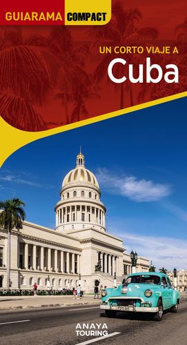 UN CORTO VIAJE A CUBA - GUIARAMA COMPACT (2023)