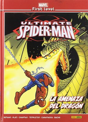 MARVEL FIRST LEVEL 13: ULTIMATE SPIDERMAN: LA AMENAZA DEL DRAGON