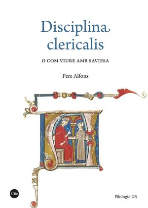 «DISCIPLINA CLERICALIS» O COM VIURE AMB SAVIESA