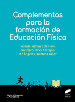 COMPLEMENTOS PARA LA FORMACIÓN DE EDUCACIÓN FÍSICA