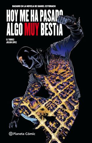 HOY ME HA PASADO ALGO MUY BESTIA (CÓMIC) Nº 01/03