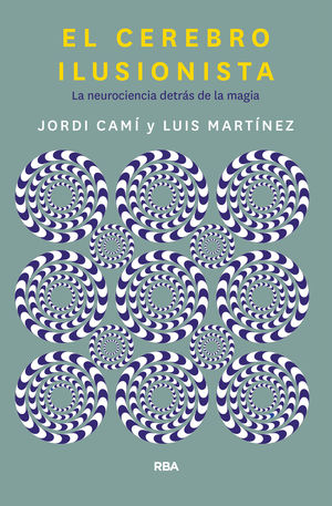 EL CEREBRO ILUSIONISTA