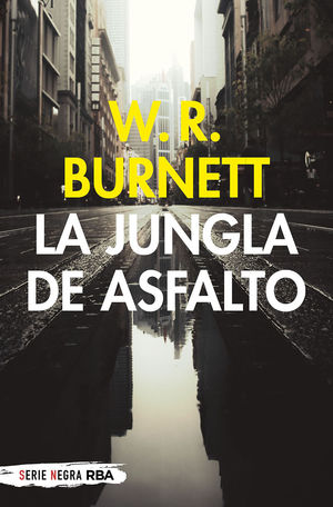 LA JUNGLA DE ASFALTO