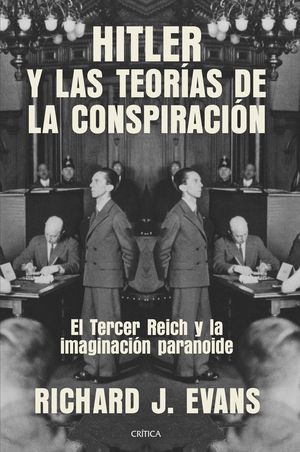 HITLER Y LAS TEORÍAS DE LA CONSPIRACIÓN