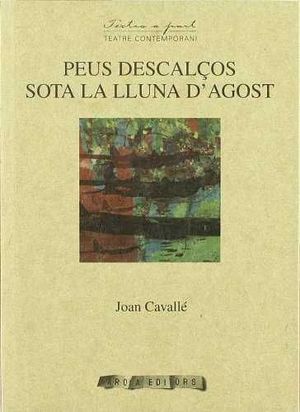 PEUS DESCLÇOS SOTA LA LLUNA D`AG