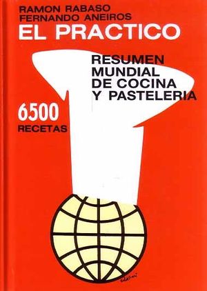 EL PRÁCTICO RESUMEN MUNDIAL DE COCINA Y PASTELERÍA