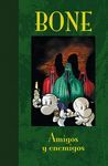 BONE 3. AMIGOS Y ENEMIGOS (EDICIÓN DE LUJO)