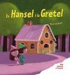 EN HANSEL I LA GRETEL. AMB TEXTURAS A L'INTERIOR