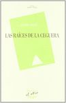 LAS RAÍCES DE LA CEGUERA