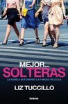 MEJOR... SOLTERAS