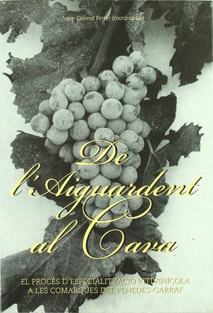 DE L'AIGUARDENT AL CAVA