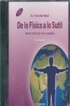 DE LO FÍSICO A LO SUTIL