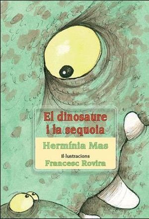 EL DINOSAURE I LA SEQUOIA