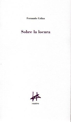 SOBRE LA LOCURA