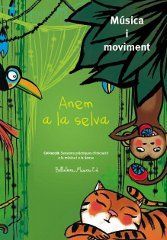 ANEM A LA SELVA