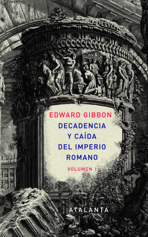 DECADENCIA Y CAÍDA DEL IMPERIO ROMANO. 2 TOMOS