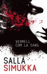 SÓC LA LUMIKKI 1: VERMELL COM LA SANG