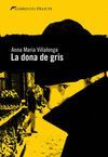 DONA DE GRIS,LA - CAT 3ªED