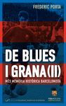 DE BLUES I GRANA (II)