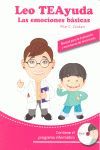 LEO TEAYUDA. LAS EMOCIONES BASICAS + CD  PROGRAMA INFORMATICO