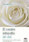EL CENTRE EDUCATIU DE DOL
