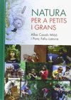 NATURA PER A PETITS I GRANS