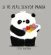 SI US PLAU, SENYOR PANDA