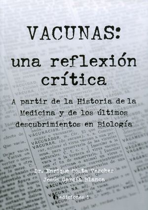 VACUNAS. UNA REFLEXIÓN CRÍTICA