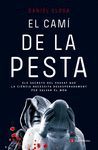 EL CAMÍ DE LA PESTA