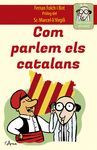 COM PARLEM ELS CATALANS